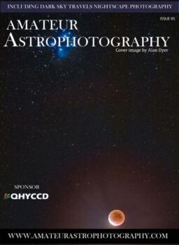 Amateur Astrophotography – Issue 95 2021