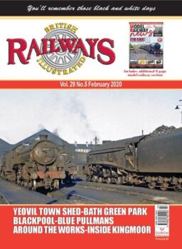 British Railways Illustrated – February 2020