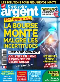C’est Votre Argent – Decembre 2021 – Fevrier 2022