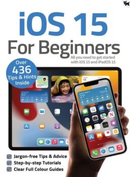 iOS 15 For Beginners – 30 November 2021
