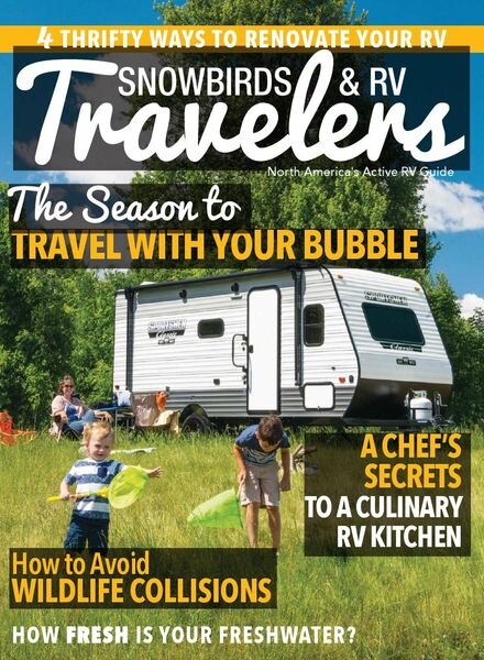 Snowbirds & RV Travelers – June-July 2021 Cover