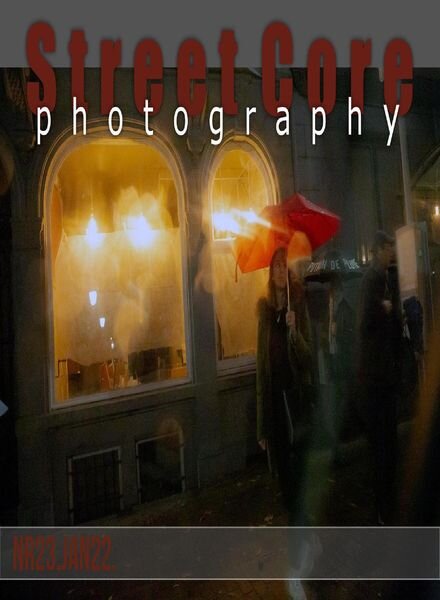 Street Core Photography – January 2022 Cover