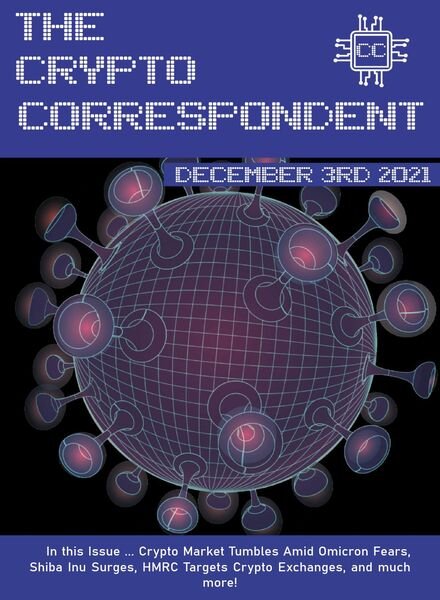 The Crypto Correspondent – December 3, 2021 Cover