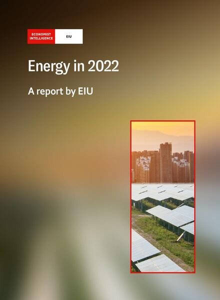 The Economist (Intelligence Unit) – Energy in 2022 (2021) Cover