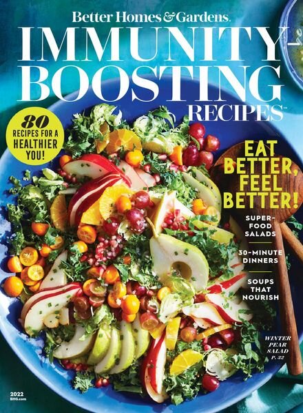 Better Homes & Gardens – Immunity-Boosting Recipes – January 2022 Cover