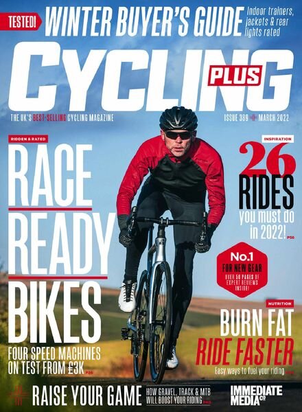 Cycling Plus UK – March 2022 Cover