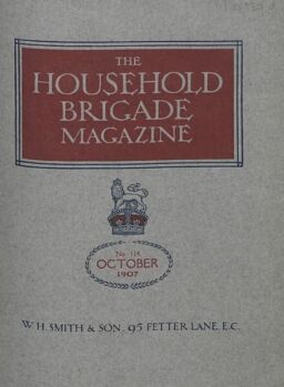 The Guards Magazine – October 1907