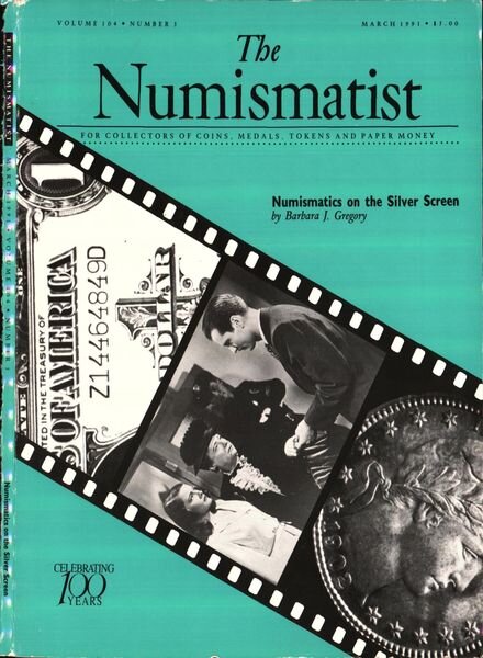 The Numismatist – March 1991 Cover