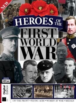 All About History Heroes of the First World War – 3rd Edition 2021
