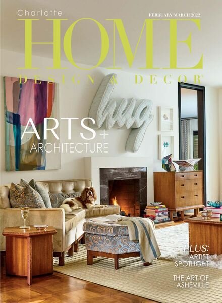Charlotte Home Design & Decor – February-March 2022 Cover