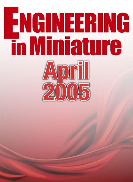 Engineering in Miniature – April 2005 Cover