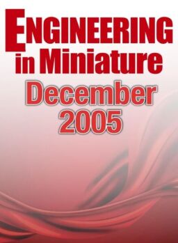 Engineering in Miniature – December 2005