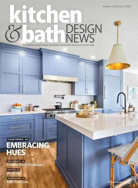 Kitchen & Bath Design News – January-February 2022 Cover
