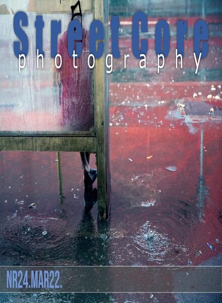 Street Core Photography – March 2022 Cover
