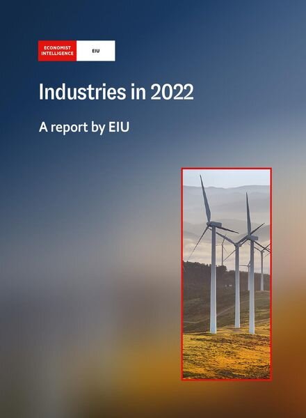 The Economist (Intelligence Unit) – Industries in 2022 (2021) Cover