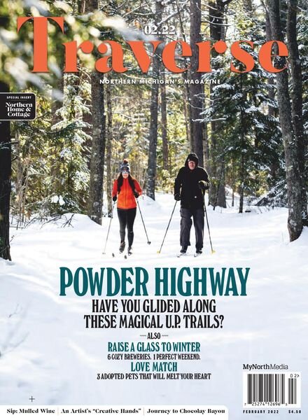 Traverse Northern Michigan’s Magazine – February 2022 Cover