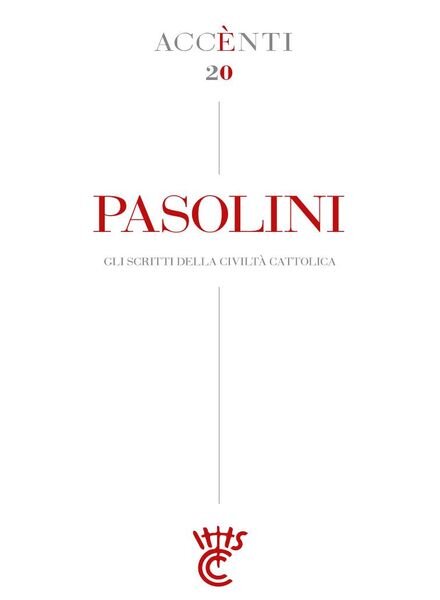 La Civilta Cattolica – Accenti – Pasolini – Marzo 2022 Cover