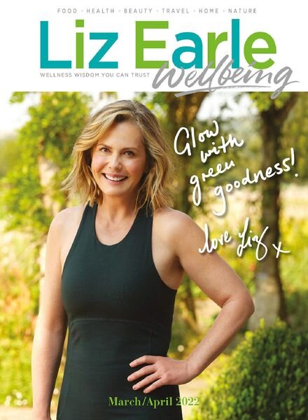 Liz Earle Wellbeing – March 2022 Cover