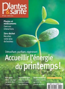 Plantes & Sante – Mars 2022