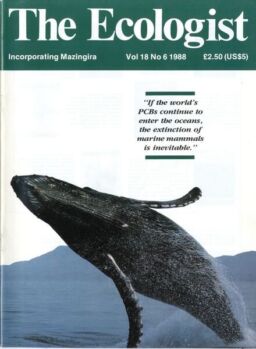 Resurgence & Ecologist – Ecologist Vol 18 N 6 – November-December 1988