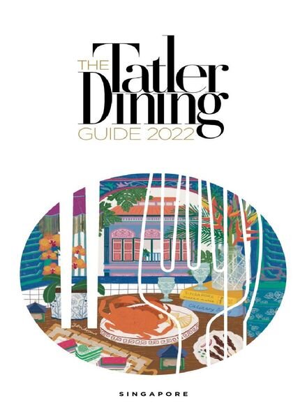 Tatler Dining Singapore – January 2022 Cover