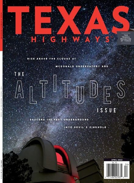 Texas Highways – April 2022 Cover