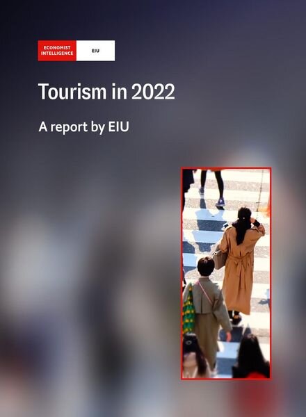 The Economist Intelligence Unit – Tourism in 2022 2021 Cover
