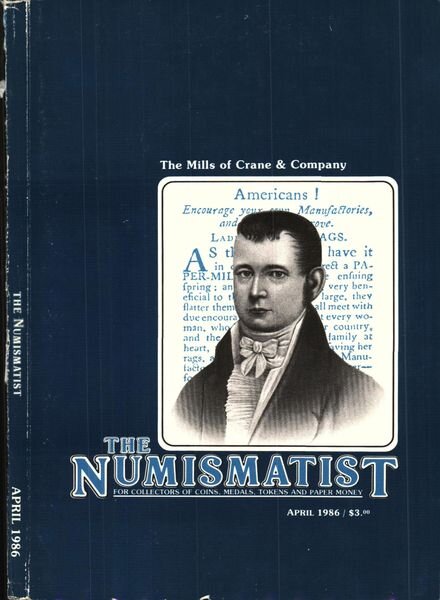 The Numismatist – April 1986 Cover