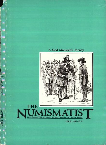 The Numismatist – April 1987 Cover