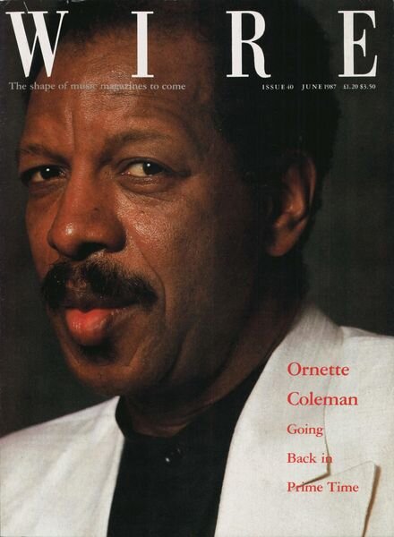 The Wire – June 1987 Issue 40 Cover