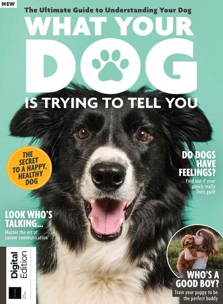 What Your Dog Is Trying To Tell You – March 2022 Cover
