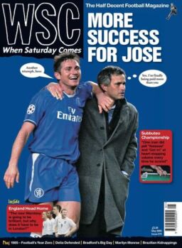 When Saturday Comes – May 2005