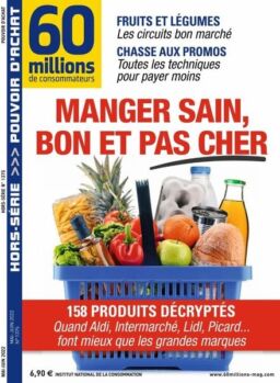 60 Millions de Consommateurs – Hors-Serie – Mai-Juin 2022