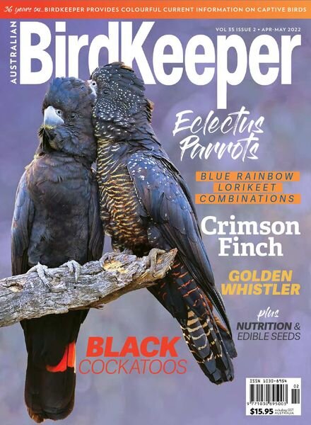 Australian Birdkeeper – Volume 35 Issue 2 – April-May 2022 Cover