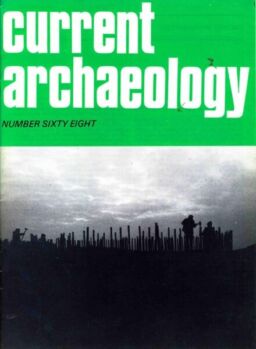 Current Archaeology – Issue 68