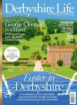 Derbyshire Life – April 2022