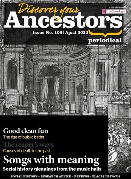Discover Your Ancestors – Issue 108 – April 2022 Cover
