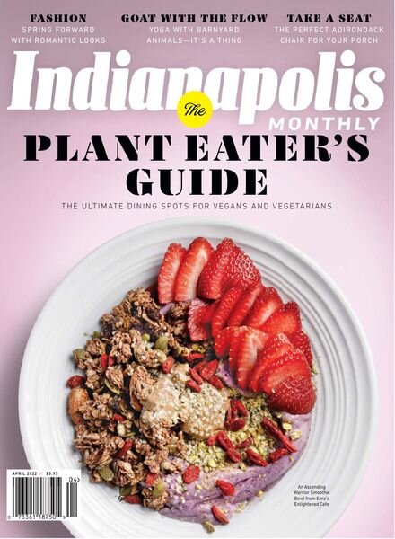 Indianapolis Monthly – April 2022 Cover