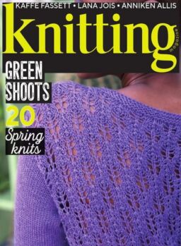 Knitting – Issue 229 – March 2022