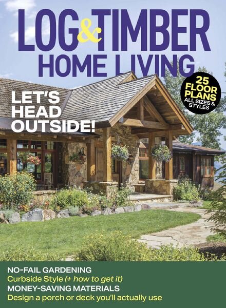 Log Home Living – April 2022 Cover