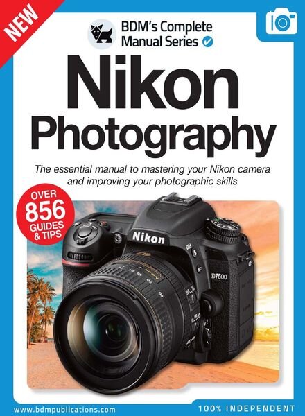 Nikon Photography The Complete Manual – March 2022 Cover