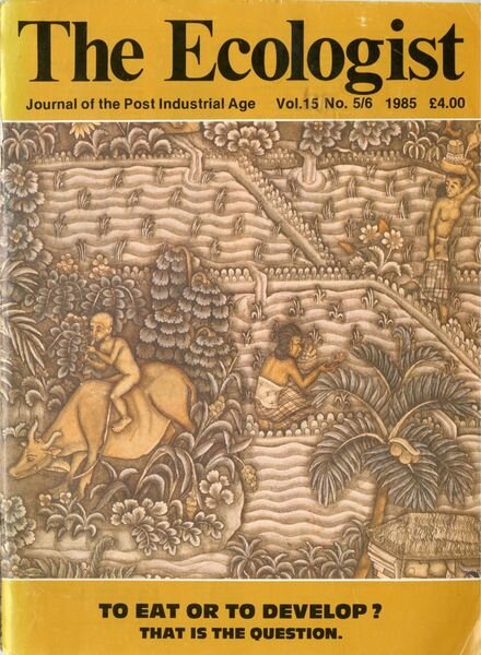 Resurgence & Ecologist – Ecologist Vol 15 N 5-6 – 1985 Cover