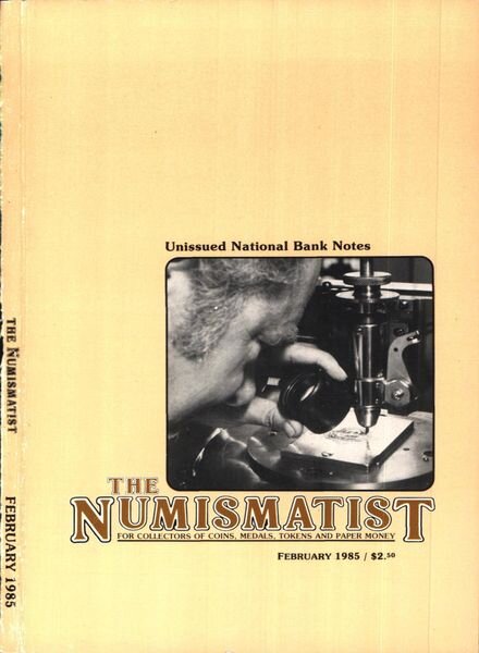 The Numismatist – February 1985 Cover