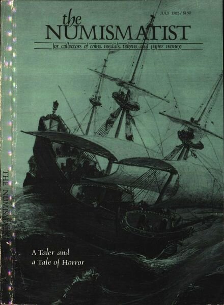 The Numismatist – July 1982 Cover