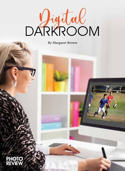 Digital Darkroom – April 2022 Cover