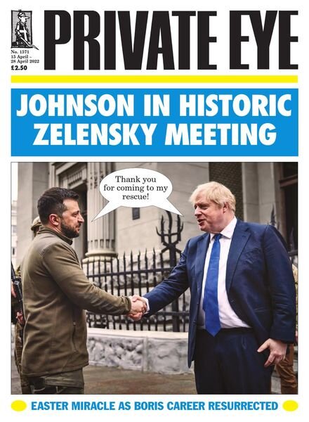 Private Eye Magazine – Issue 1571 – 15 April 2022 Cover