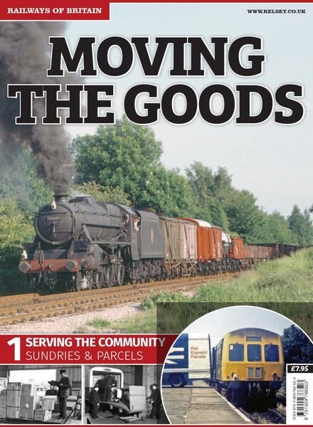 Railways of Britain – Moving The Goods n.1 Serving The Community – November 2014 Cover