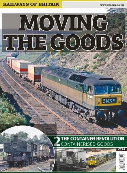Railways of Britain – Moving The Goods n.2 The Container Revolution – February 2015 Cover