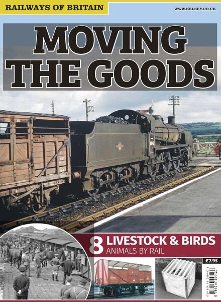Railways of Britain – Moving The Goods n.8 Livestock & BIrds – August 2016 Cover