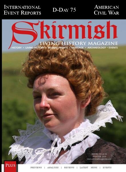 Skirmish Living History – Issue 124 – Winter 2019 Cover